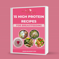 15 High-Protein Recipe Pack for Breastfeeding - eBook