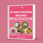 15 High-Protein Recipe Pack for Breastfeeding - eBook
