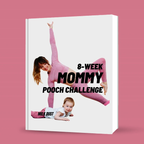 8-Week Mommy Pooch Challenge - eBook FREE GIFT