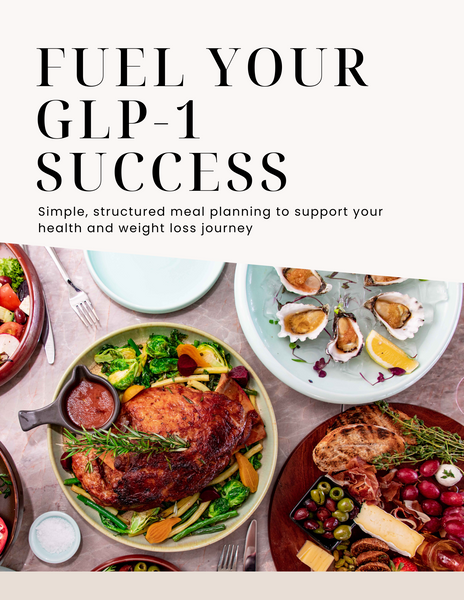 glp 1 nutrition support plan guide A Registered Dietitian's to GLP-1 Medications Discover our new GLP-1 support