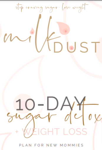 10-Day Breastfeeding Sugar Detox Diet Plan