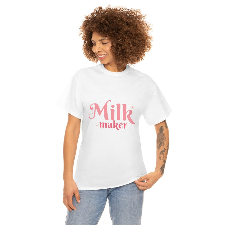 Milk Maker T Shirt