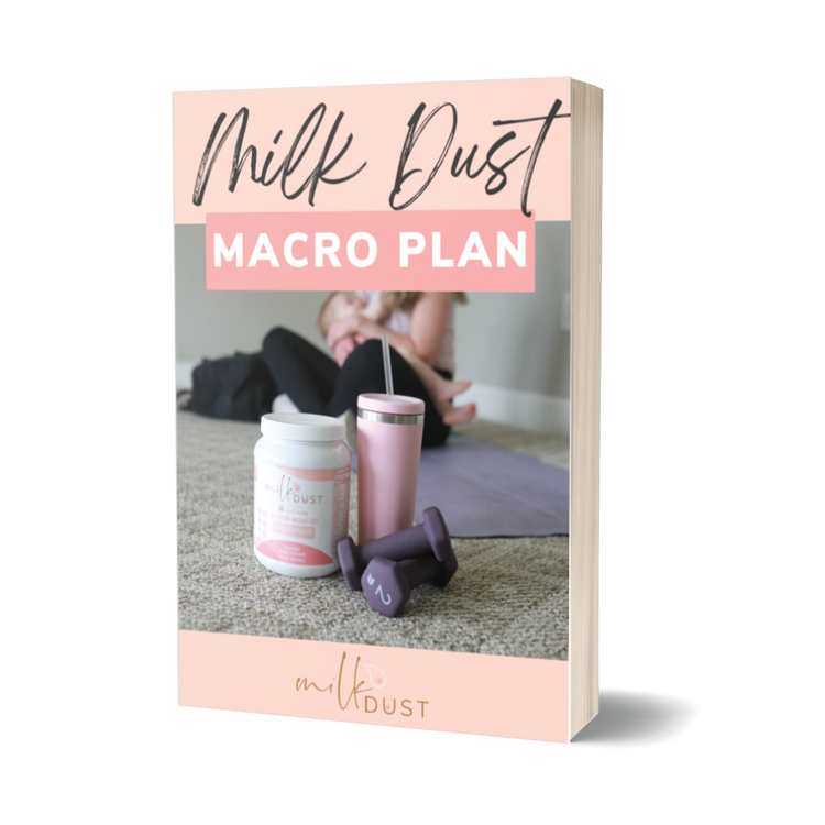 Milk Dust Macro Plan For Breastfeeding