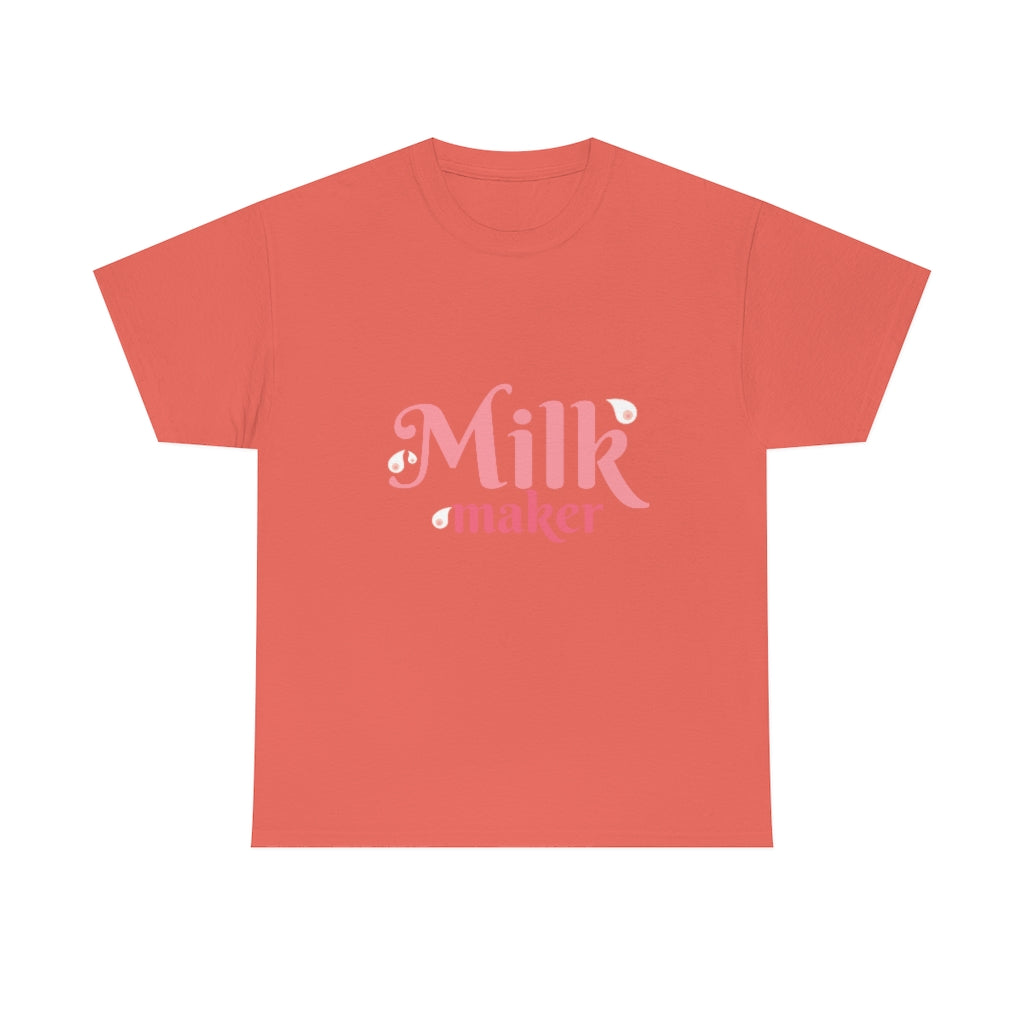 Milk Maker T Shirt