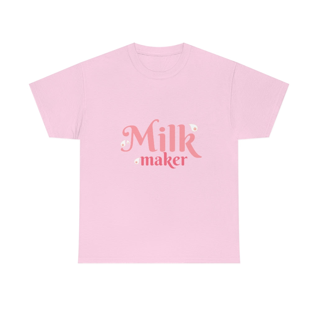 Milk Maker T Shirt