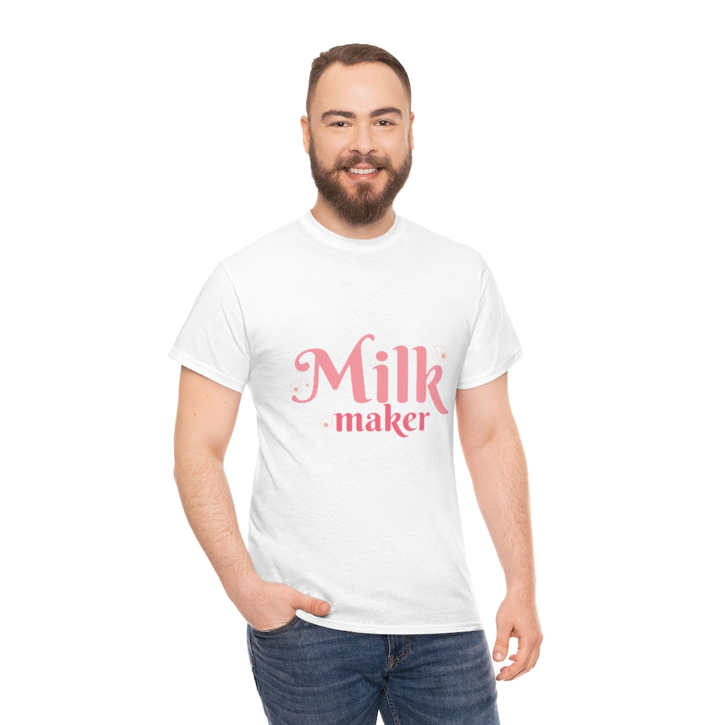 Milk Maker T Shirt